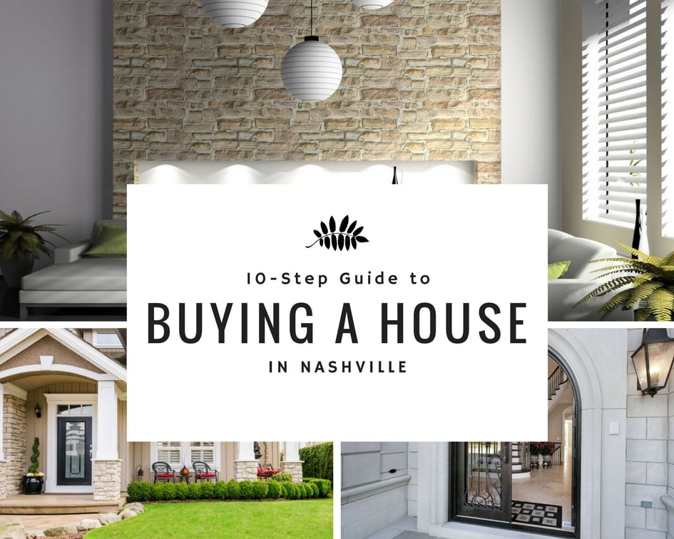 10 Step Guide to Buying a House in Nashville TN